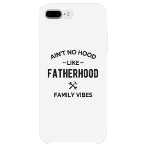 No Hood Like Fatherhood Case Proud Lucky Caring Father's Day Gift