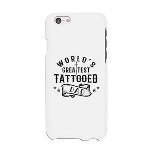 Greatest Tattooed Dad Case Inspirational Cool Fun Gift For Fathers