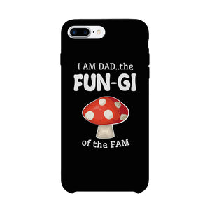 Fungi Dad Mushroom Case Amusing Proud Humor Gag Gift For Fathers