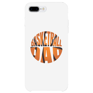 Basketball Dad Case Strong-Minded Caring Fun Fearless Father's Day