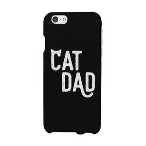 Cat Dad Case Expressive Cool Thoughtful Sweet Gift For All Fathers