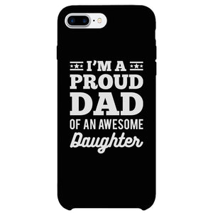 I'm A Proud Dad Case Inspirational Loving Fathers Day Gift For Dads