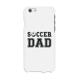 Soccer Dad Case Courageous Fatherly Outgoing Gift For All Fathers