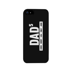 Dad Boys And Girls Custom Personalized Phone Case