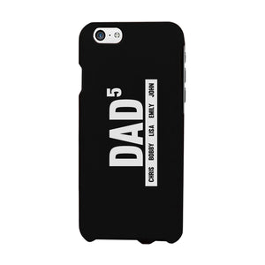 Dad Boys And Girls Custom Personalized Phone Case