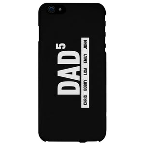 Dad Boys And Girls Custom Personalized Phone Case