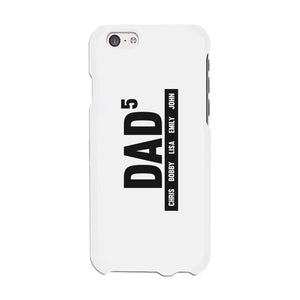 Dad Boys And Girls Custom Personalized Phone Case