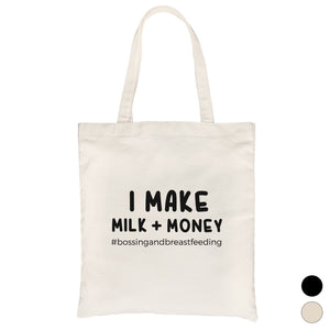 Make Milk Money Tote Bag Heavy Cotton Canvas Bag Mother's Day Gift