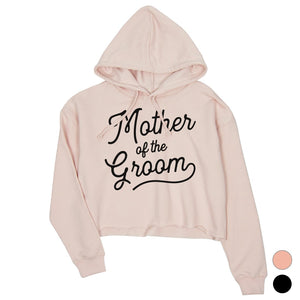 Mother Of Groom Crop Hoodie Womens Pullover Cute Mother-in-Law Gift