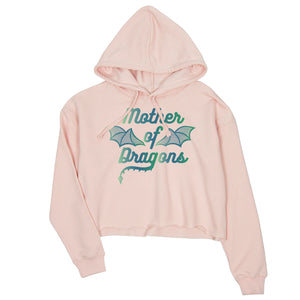 Mother Of Dragons Womens Crop Hoodie Funny Mothers Day Gift For Mom