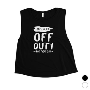 Off Duty Mom Day Womens Mother's Day Crop Tank Top Workout Mom Gift