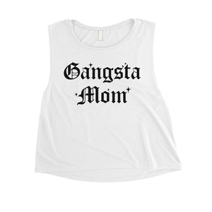 Gangsta Mom Womens Cute Mother's Day Crop Tank Top Best Mom Gifts