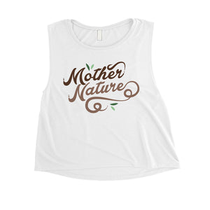 Mother Nature Womens Workout Mom Crop Tank Top Gift For Mothers Day