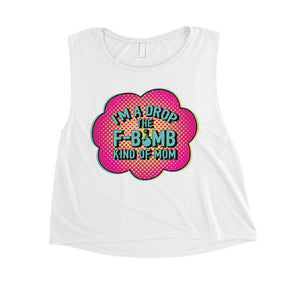 F-Bomb Mom Womens Mother's Day Crop Tanks Funny Workout Mom Gifts