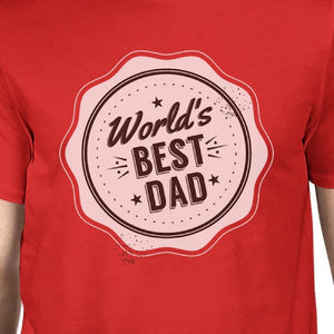 World's Best Dad Mens Red Crew Neck Cotton Shirt Perfect Dad Gifts - 365INLOVE