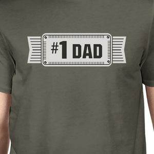 #1 Dad Mens Dark Gray Round Neck Unique Design Tee Funny Dad Gifts - 365INLOVE