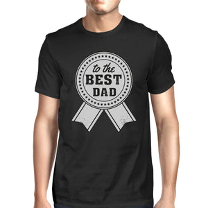 To The Best Dad Mens Black Vintage Design Tee Gifts For Fathers Day - 365INLOVE