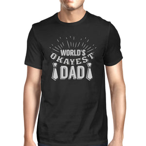 Worlds Okayest Dad Mens Black Vintage Design Graphic Tee For Him - 365INLOVE