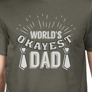 Worlds Okayest Dad Mens Dark Gray Graphic Tee Funny Gifts For Dad - 365INLOVE