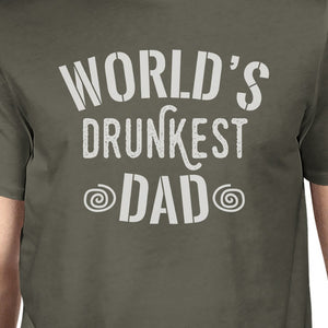 World's Drunkest Dad Mens Dark Gray Short Sleeve Shirt Unique Gifts - 365INLOVE