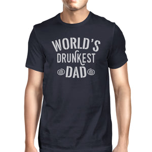 World's Drunkest Dad Men's Navy Round Neck T-Shirt Funny Dad Gifts - 365INLOVE