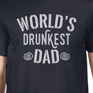 World's Drunkest Dad Men's Navy Round Neck T-Shirt Funny Dad Gifts - 365INLOVE