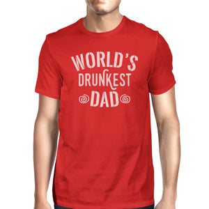 World's Drunkest Dad Men's Red Funny Fathers Day T Shirt For Him - 365INLOVE