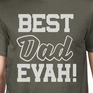 Best Dad Ever Graphic Shirt For Dad Birthday Gifts Dark Gray Cotton - 365INLOVE