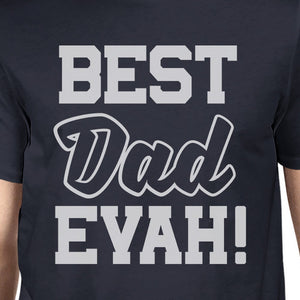 Best Dad Evah Men's Navy Short Sleeve Shirt Humorous Gifts For Him - 365INLOVE