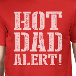 Hot Dad Alert Men's Red Short Sleeve Top Unique Design Found Neck - 365INLOVE