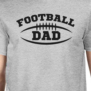 Football Dad Mens Grey Round Neck Cotton Shirt Funny Gifts For Dad - 365INLOVE