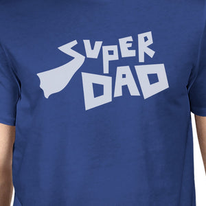 Super Dad Mens Blue Unique Design Round Neck Shirt For Fathers Day - 365INLOVE