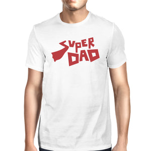 Super Dad Father Day Gift T-Shirt White Cotton Gifts For New Dad - 365INLOVE