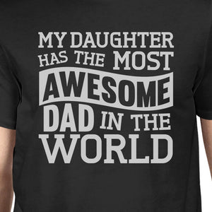 The Most Awesome Dad Mens Black T Shirt Perfect Dad Birthday Gift - 365INLOVE