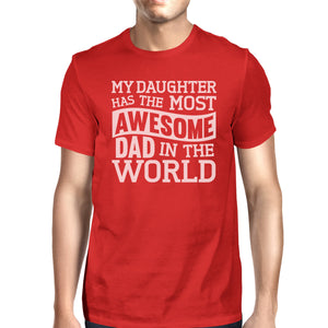 My Daughter Has The Most Awesome Dad Mens Short Sleeve Cotton Shirt - 365INLOVE