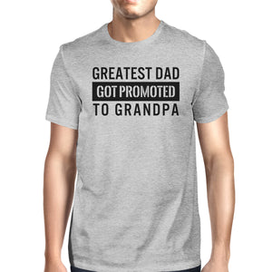 Greatest Dad Got Promoted To Grandpa Men's Grey Round Neck Shirt - 365INLOVE