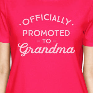 Officially Promoted To Grandma Womens Hot Pink Shirt