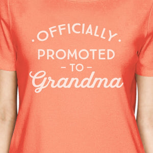 Officially Promoted To Grandma Womens Peach Shirt