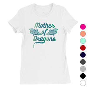 Mother Of Dragons Womens Cute Mother's Day Shirt Best Mom Gifts