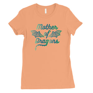 Mother Of Dragons Womens Cute Mother's Day Shirt Best Mom Gifts