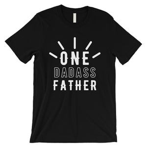 One Dadass Father Mens Funny Loving Cool Father's Day Shirt For Dad