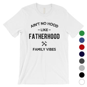 No Hood Like Fatherhood Mens Sweet Cool Family Shirt For Fathers