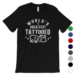 Greatest Tattooed Dad Mens Strong Loving Father's Day Shirt Gift