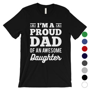 I'm A Proud Dad Mens Supportive Cute Honest Cute Shirt Gift For Dad