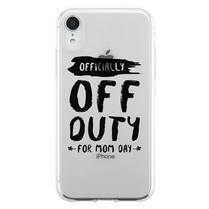 Off Duty Mom Day Gummy Phone Case Funny Mother's Day Gift Ideas