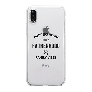 No Hood Like Fatherhood Case Clever Blessed Family Bond Dad Gift