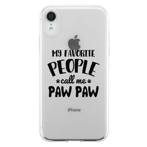 Favorite People Paw Paw Case Loyal Protective Caring For Friend