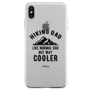 Hiking Dad Case Positive Outdoorsy Fathers Day Celebration Dad Gift