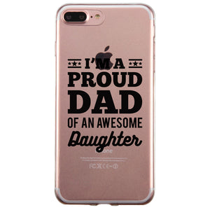 I'm A Proud Dad Case Cool Fun Supportive Grateful Father's Day Gift