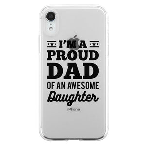 I'm A Proud Dad Case Cool Fun Supportive Grateful Father's Day Gift
